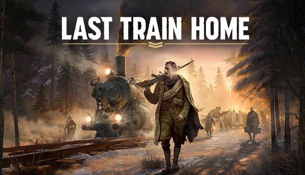Last Train Home Steam Codes & PC Deals